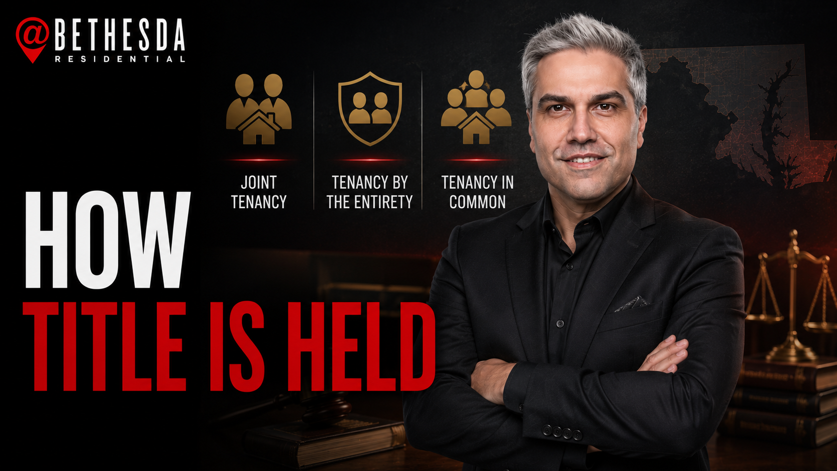 How Title Is Held in Maryland: Joint Tenancy, Tenancy by the Entirety, and Tenancy in Common